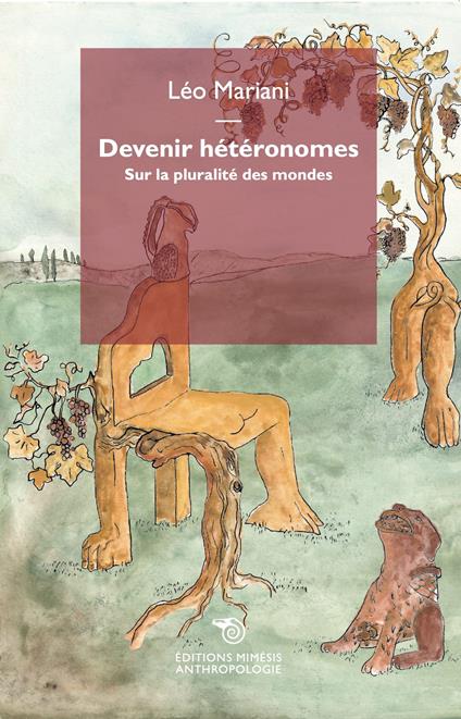 Devenir hétéronomes. Sur la pluralité des mondes - Léo Mariani - copertina