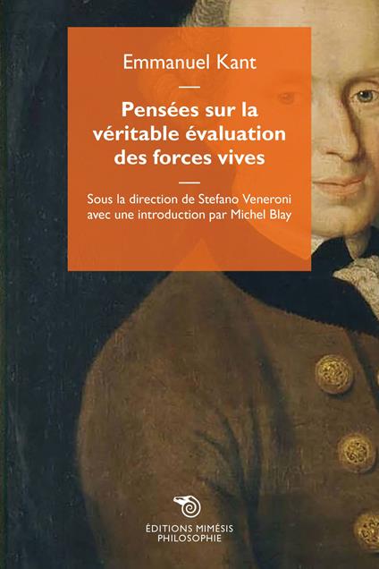 Pensées sur la véritable évaluation des forces vives - Immanuel Kant - copertina