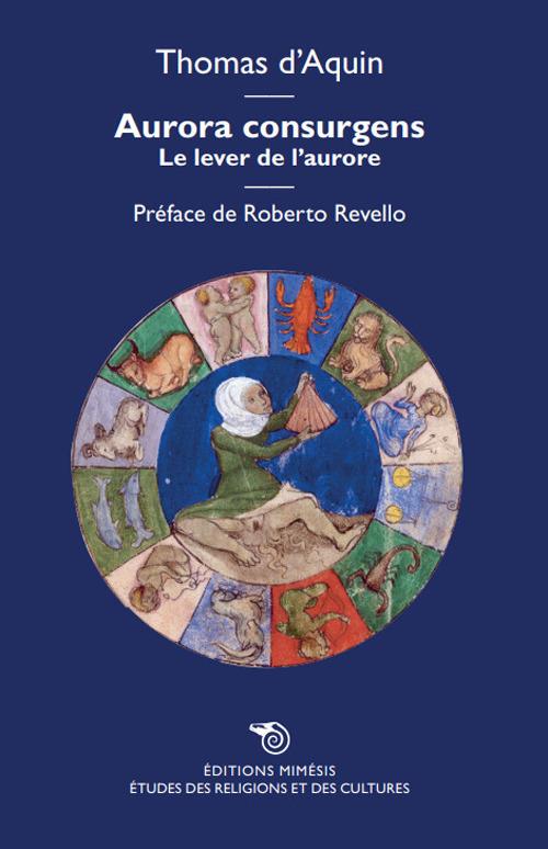 Aurora consurgens. Le lever de l’aurore - d'Aquino (san) Tommaso - copertina