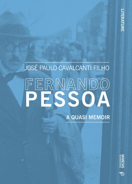 Fernando Pessoa. A quasi memoir - José Paulo Cavalcanti Filho - copertina