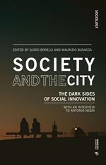 Society and the city. The dark sides of social innovation
