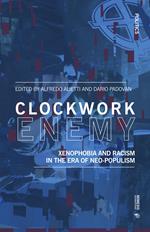 Clockwork enemy. Xenophobia and racism in the era of neo-populism