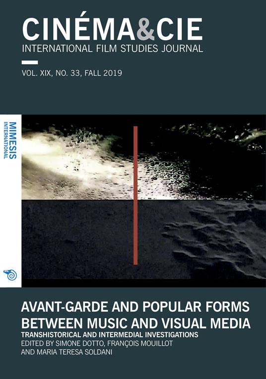 Cinema & Cie. International film studies journal (2019). Vol. 33: Avant-garde and popular forms between music and visual media. - copertina