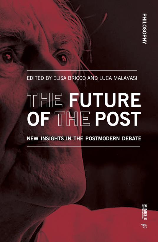 The future of the post. New insights in the postmodern debate - copertina