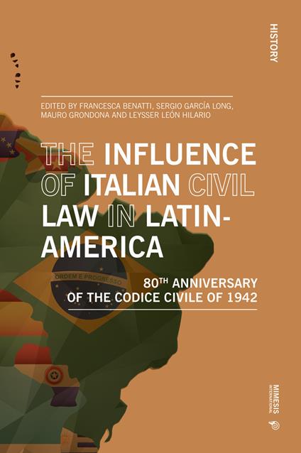 The influence of italian civil law in Latin-America. 80th anniversary of the Codice Civile of 1942 - copertina