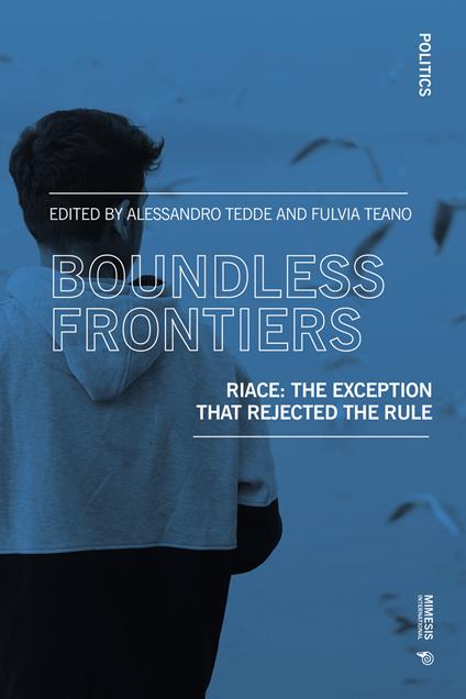 Boundless frontiers. Riace: the exception that rejected the rule - copertina