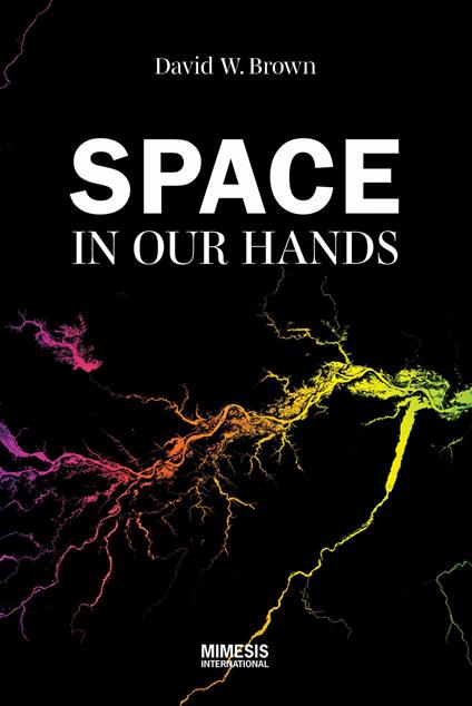 Space in our hands - David W. Brown - copertina