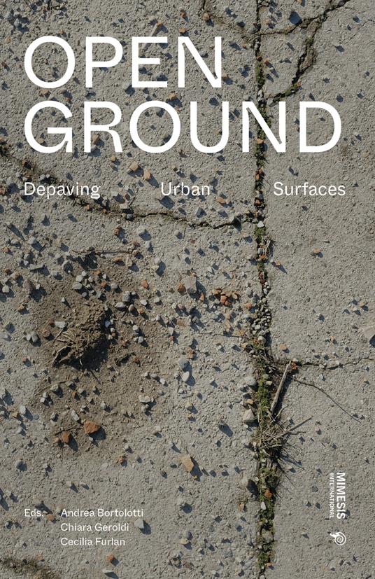 Open ground. Depaving urban surfaces - copertina