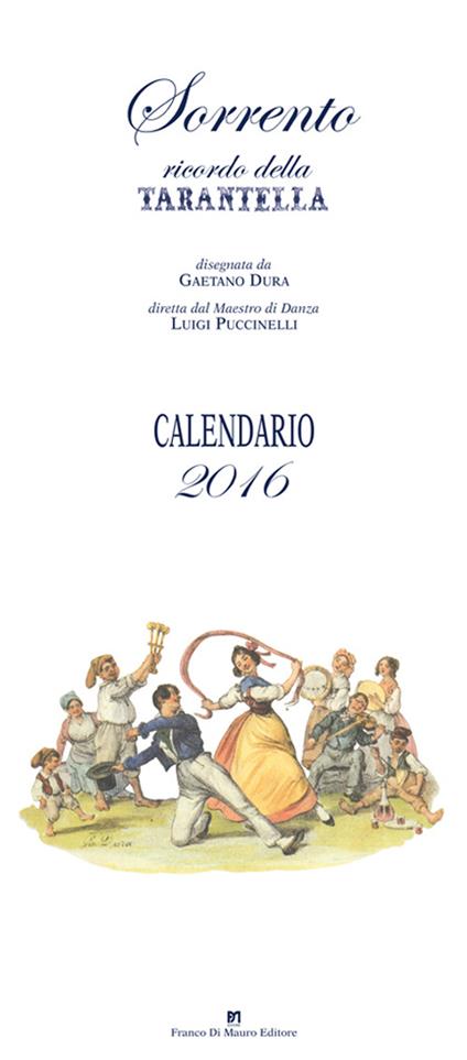  Sorrento ricordo della tarantella. Calendario 2016 - copertina