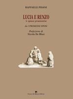 Lucia e Renzo. ’E spuse prummise. Ediz. ridotta. Con CD-Audio