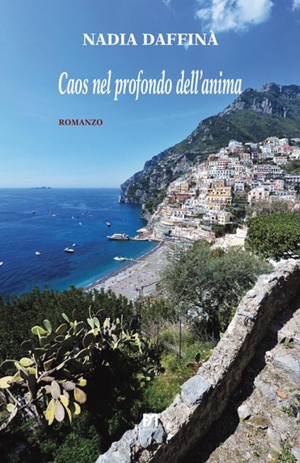 Caos nel profondo dell'anima. Ediz. integrale - Nadia Daffinà - copertina