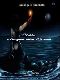 Yeide e l'enigma della sirena - Arcangelo Simonetti - ebook