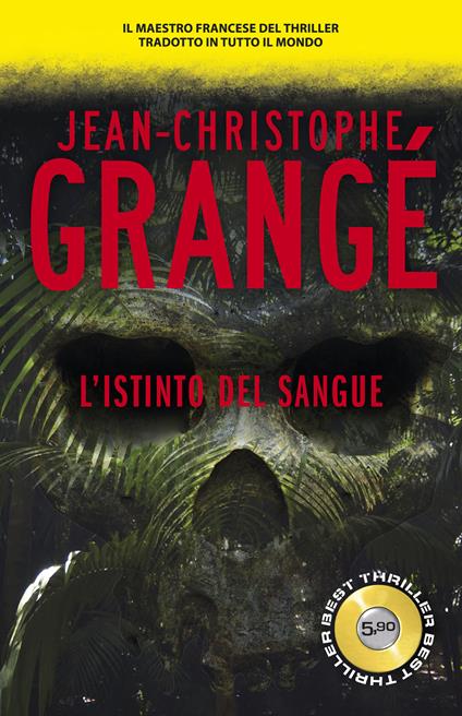 L' istinto del sangue - Jean-Christophe Grangé - copertina