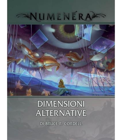 Numenera Glimmer. Dimensioni Alternative. Gioco da tavolo