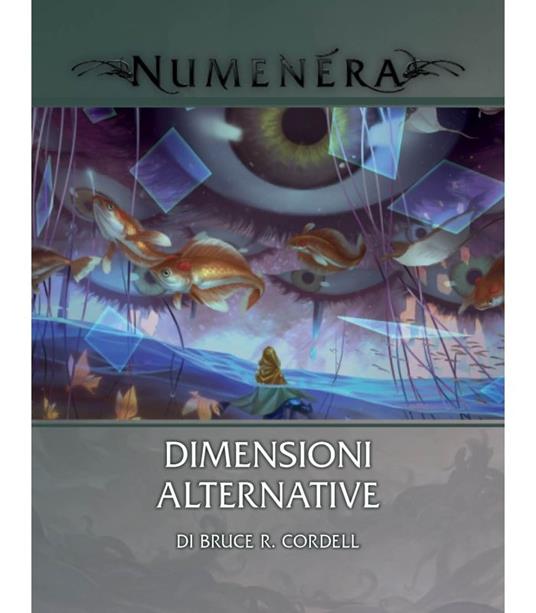 Numenera Glimmer. Dimensioni Alternative. Gioco da tavolo
