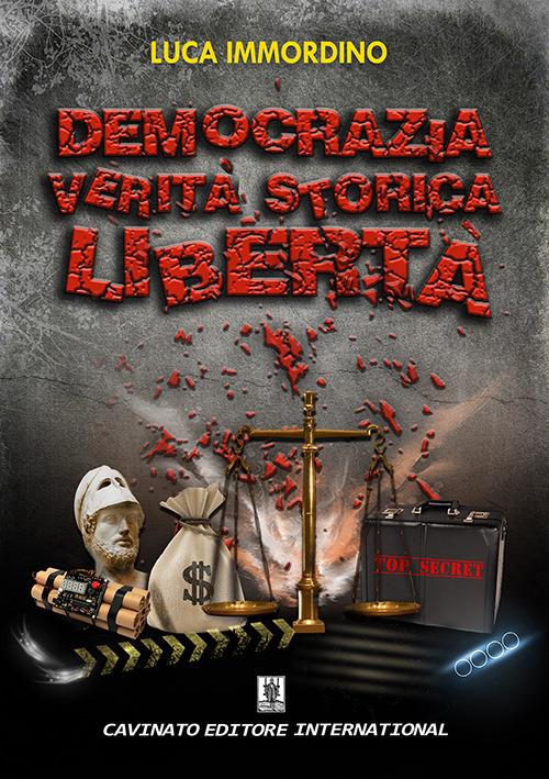 Democrazia, verità, storica, libertà - Luca Immordino - copertina