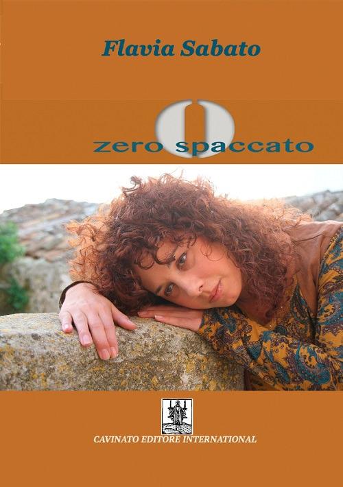 Zero spaccato - Flavia Sabato - copertina