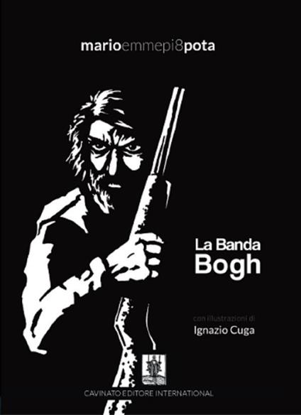 La banda Bogh - Mario Emmepi8 Pota - ebook