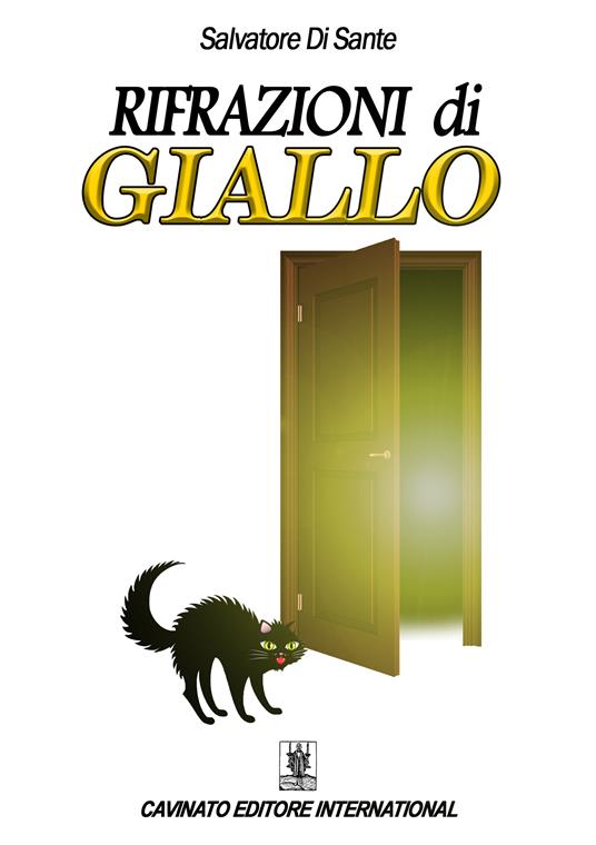 Rifrazioni di giallo - Salvatore Di Sante - ebook