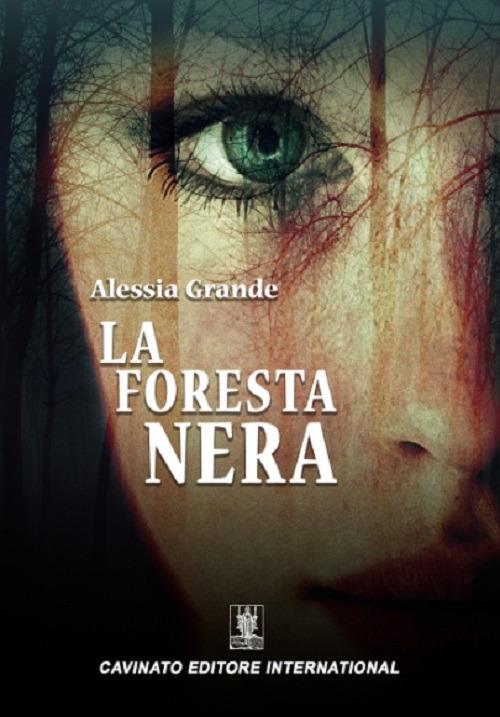 La foresta nera - Alessia Grande - copertina