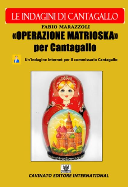 Operazione Matrioska. Le indagini del commissario Cantagallo - Fabio Marazzoli - copertina