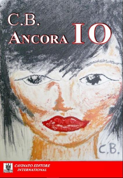 Ancora io - C. B. - ebook