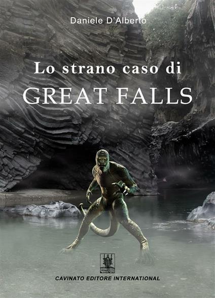 Lo strano caso di Great Falls - Daniele D'Alberto - ebook
