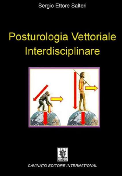 Posturologia vettoriale interdisciplinare - Sergio Ettore Salteri - copertina
