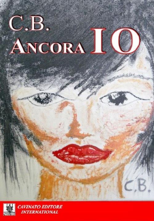 Ancora io - C. B. - copertina