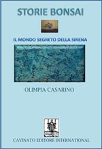 Storie bonsai. Il mondo segreto della sirena