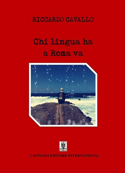 Chi lingua ha a Roma va - Riccardo Cavallo - copertina