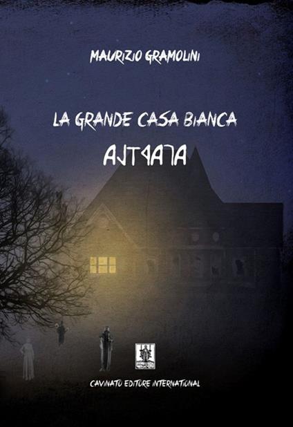 La grande casa bianca - Maurizio Gramolini - copertina