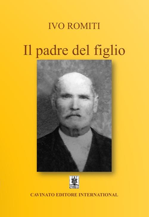 Il padre del figlio - Ivo Romiti - copertina