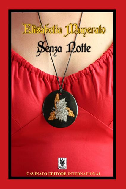Senza notte - Elisabetta Munerato - ebook