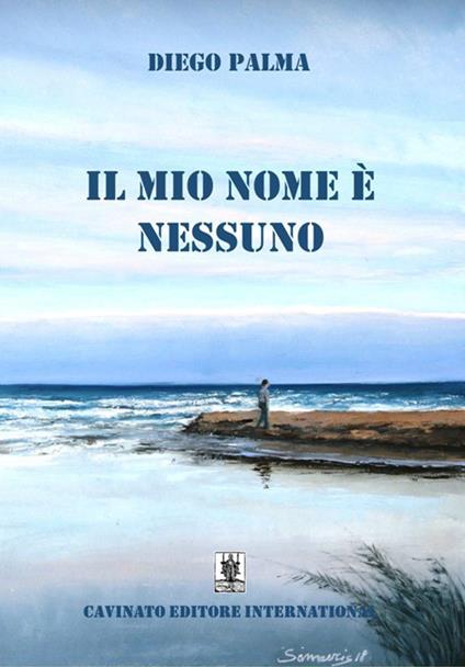 Il mio nome è nessuno - Diego Palma - copertina