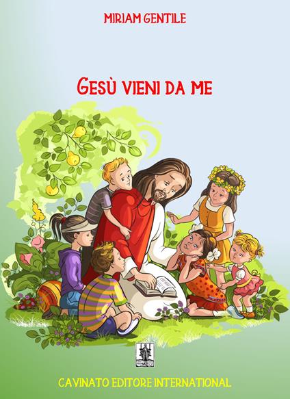 Gesù vieni da me - Miriam Gentile - ebook