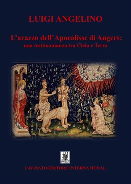 L' arazzo dell'Apocalisse di Angers: una testimonianza tra cielo e terra - Luigi Angelino - ebook