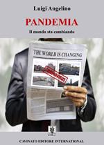 Pandemia. Il mondo sta cambiando
