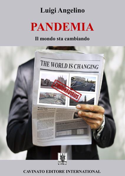 Pandemia. Il mondo sta cambiando. Ediz. speciale - Luigi Angelino - copertina