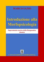 Introduzione alla Morfopsicologia. Superamento teorico della fisiognomica classica