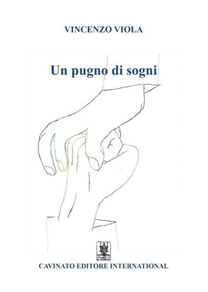 Un pugno di sogni - Vincenzo Viola - ebook