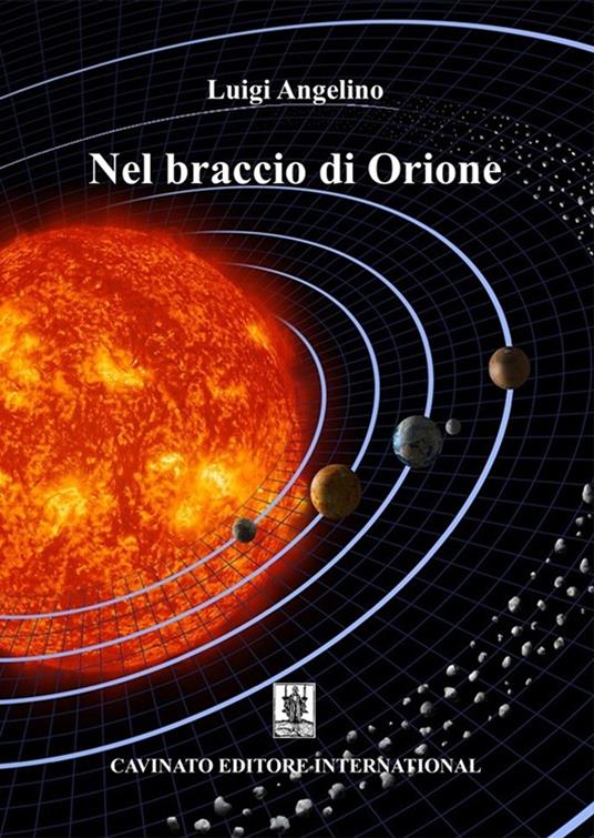 Nel braccio di Orione - Luigi Angelino - ebook
