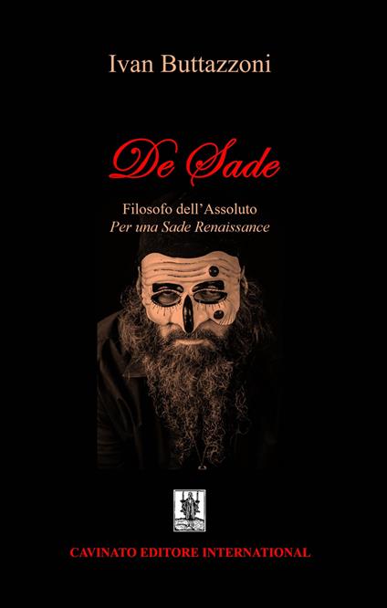 De Sade. Filosofo dell'assoluto. Per una Sade renaissance - Ivan Buttazzoni - ebook