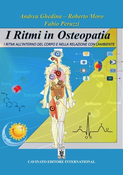 I ritmi in osteopatia. Ediz. illustrata - Andrea Ghedina,Roberto Moro,Fabio Peruzzi - copertina