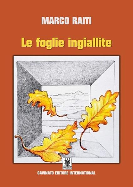 Le foglie ingiallite - Marco Raiti - copertina
