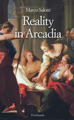 Reality in Arcadia