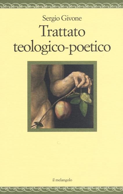 Trattato teologico- poetico - Sergio Givone - copertina