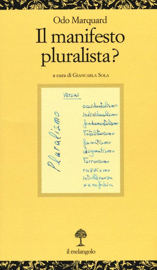 Il manifesto pluralista? - Odo Marquard - copertina
