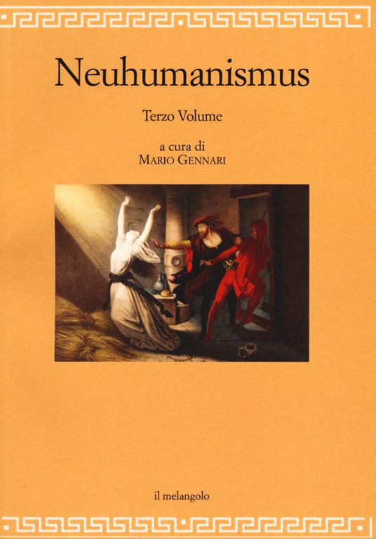 Neuhumanismus. Pedagogie e culture del Neoumanesimo tedesco tra '700 e '800. Vol. 3 - copertina