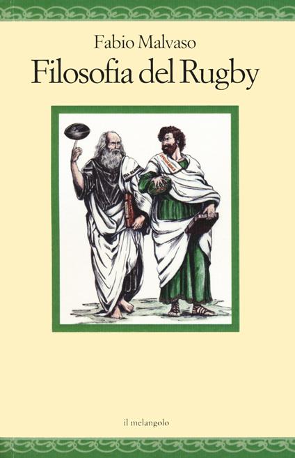 Filosofia del rugby - Fabio Malvaso - copertina